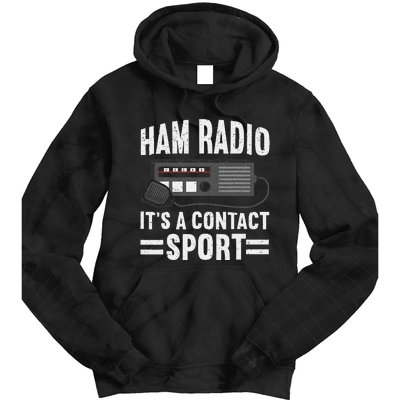 Ham Radio ItS A Contact Sport Funny Ham Radio Tie Dye Hoodie