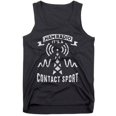 Ham Radio ItS A Contact Sport Funny Ham Radio Tank Top