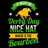 Horse Racing It Must Be Derby Day Cooling Performance Crew T-Shirt
