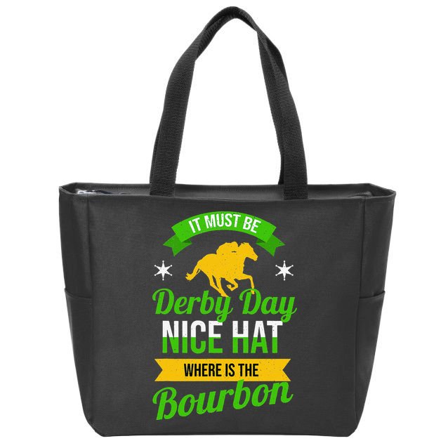 Horse Racing It Must Be Derby Day Zip Tote Bag