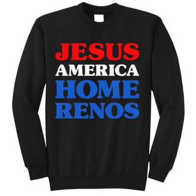 Home Renos I Love Home Renos Jesus And Home Renos Sweatshirt