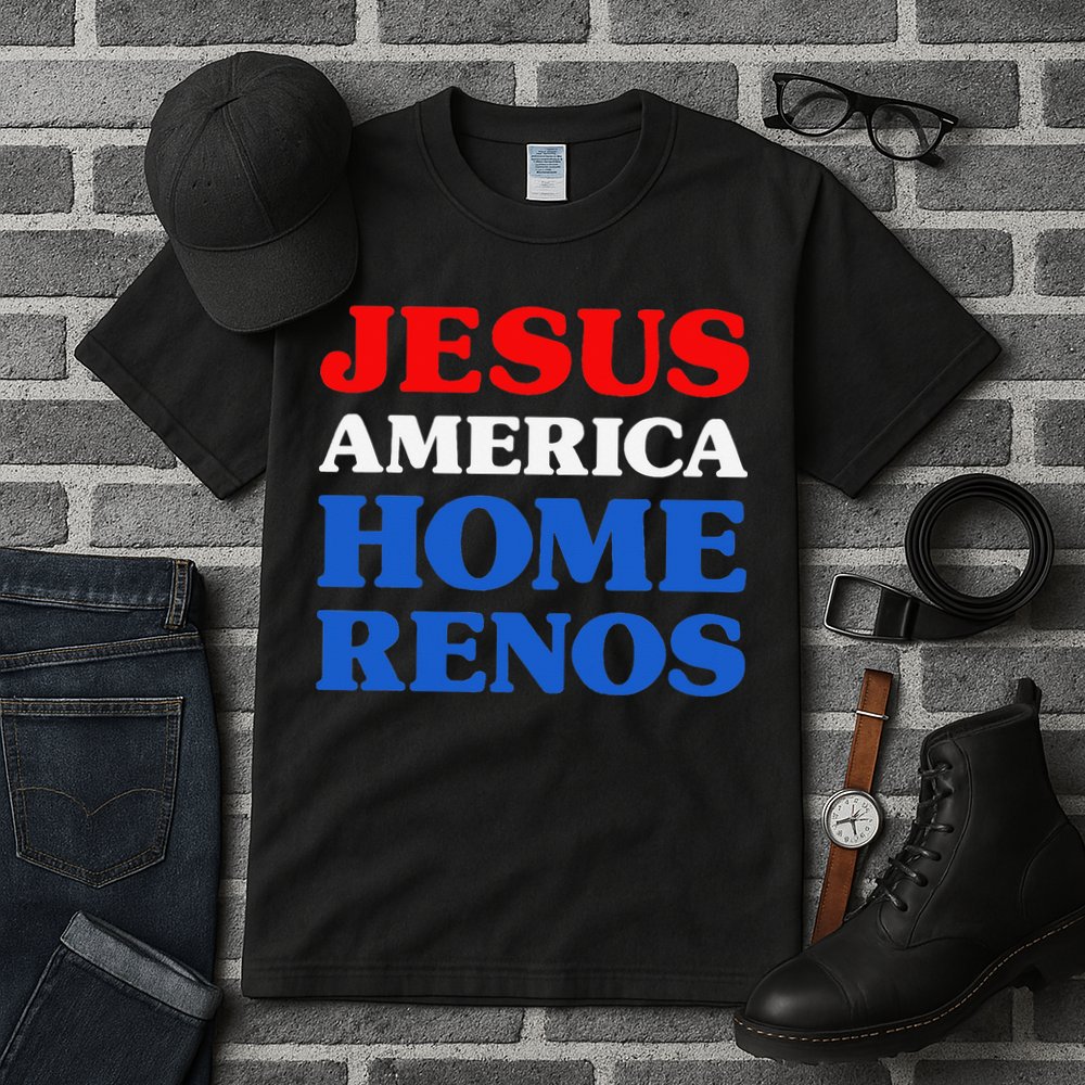 Home Renos I Love Home Renos Jesus And Home Renos Tall T-Shirt
