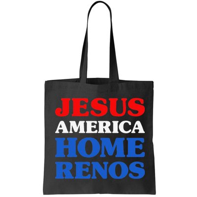 Home Renos I Love Home Renos Jesus And Home Renos Bag