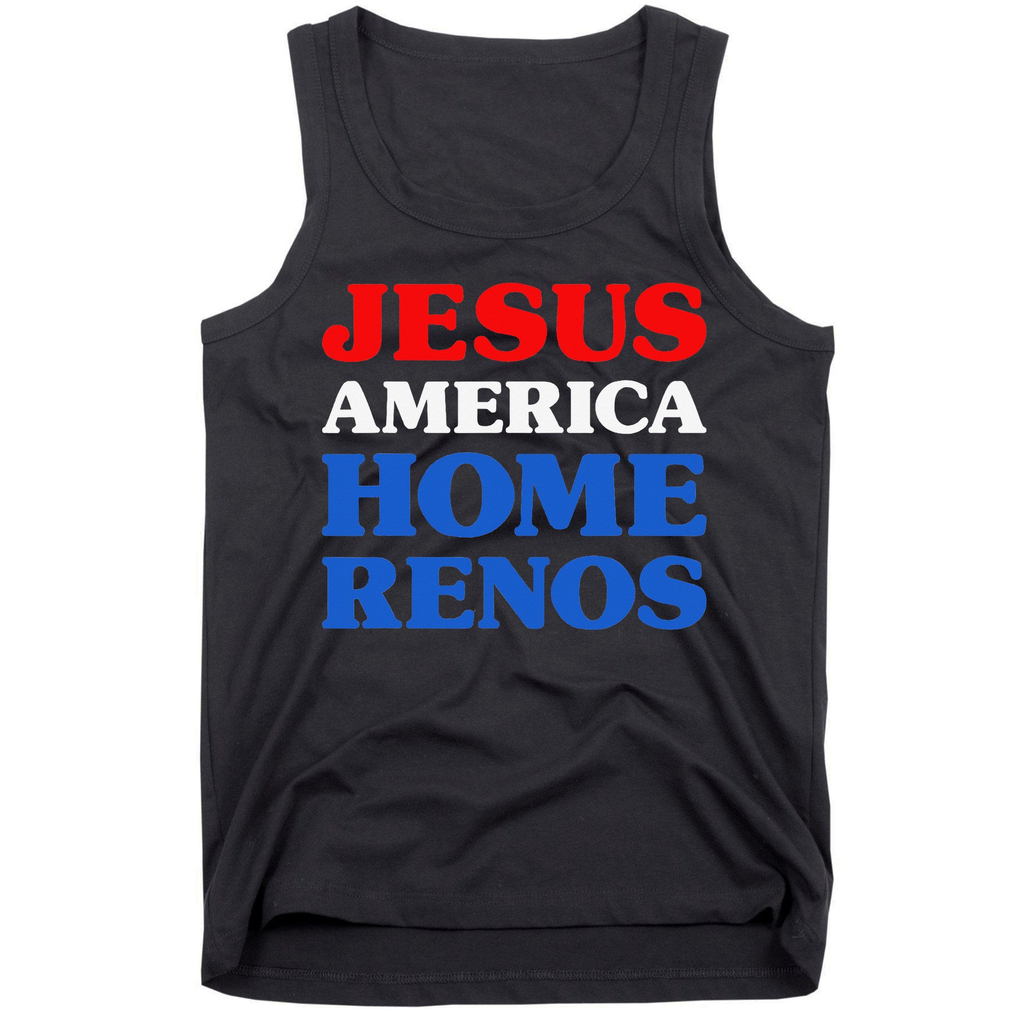Home Renos I Love Home Renos Jesus And Home Renos Tank Top