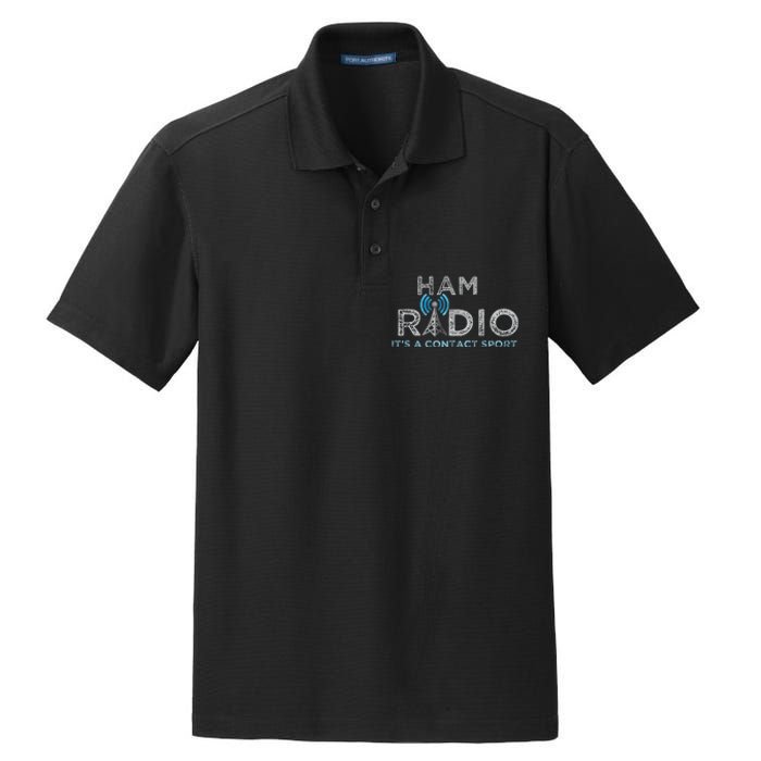 Ham Radio Its A Contact Sport Funny Ham Radio Dry Zone Grid Polo