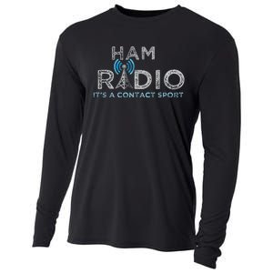 Ham Radio Its A Contact Sport Funny Ham Radio Cooling Performance Long Sleeve Crew