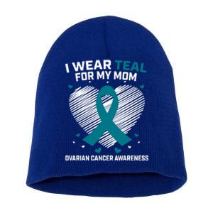 Heart Ribbon I Wear Teal For My Mom Ovarian Cancer Awareness Cool Gift Short Acrylic Beanie