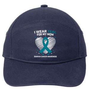 Heart Ribbon I Wear Teal For My Mom Ovarian Cancer Awareness Cool Gift 7-Panel Snapback Hat