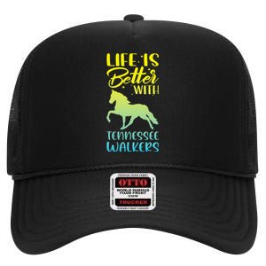 Horse Riding Life Is Better With Tennessee Walkers High Crown Mesh Back Trucker Hat