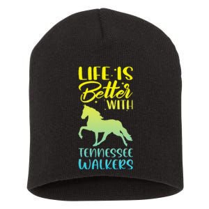 Horse Riding Life Is Better With Tennessee Walkers Short Acrylic Beanie