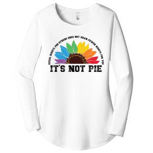 Human Rights Lgbt Pride Its Not Pie Pride Month Women's Perfect Tri Tunic Long Sleeve Shirt