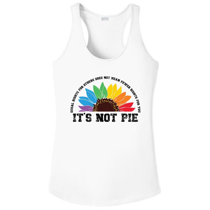 Human Rights Lgbt Pride Its Not Pie Pride Month Ladies PosiCharge Competitor Racerback Tank