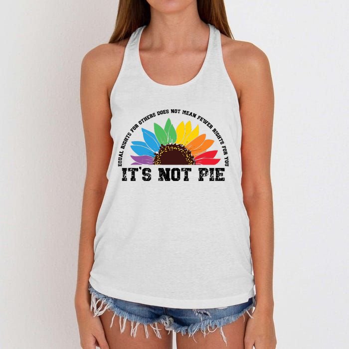 Human Rights Lgbt Pride Its Not Pie Pride Month Women's Knotted Racerback Tank