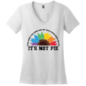 Human Rights Lgbt Pride Its Not Pie Pride Month Women's V-Neck T-Shirt