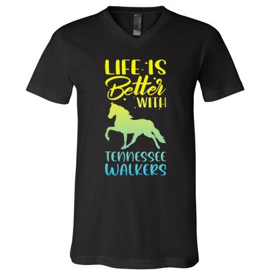 Horse Riding Life Is Better With Tennessee Walkers V-Neck T-Shirt