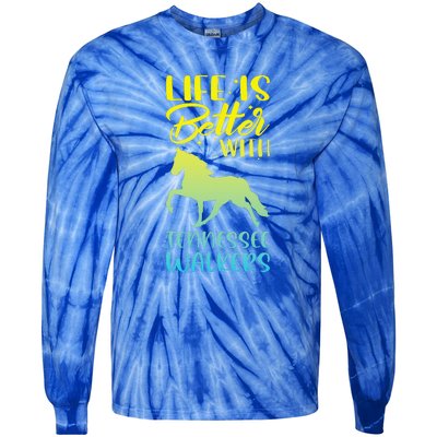 Horse Riding Life Is Better With Tennessee Walkers Tie-Dye Long Sleeve Shirt