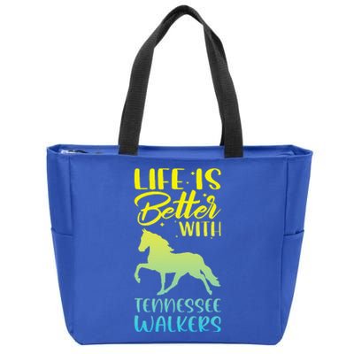 Horse Riding Life Is Better With Tennessee Walkers Zip Tote Bag