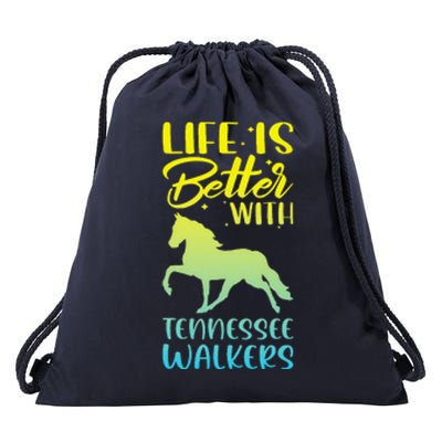 Horse Riding Life Is Better With Tennessee Walkers Drawstring Bag