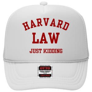 Harva Rd Law Just Kidding High Crown Mesh Back Trucker Hat