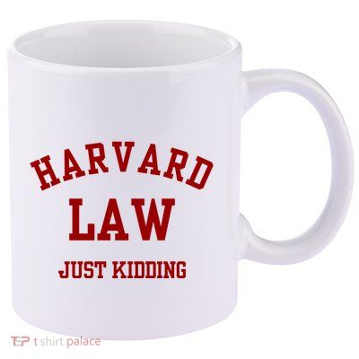 Harva Rd Law Just Kidding 11oz C Handle Ceramic Mug