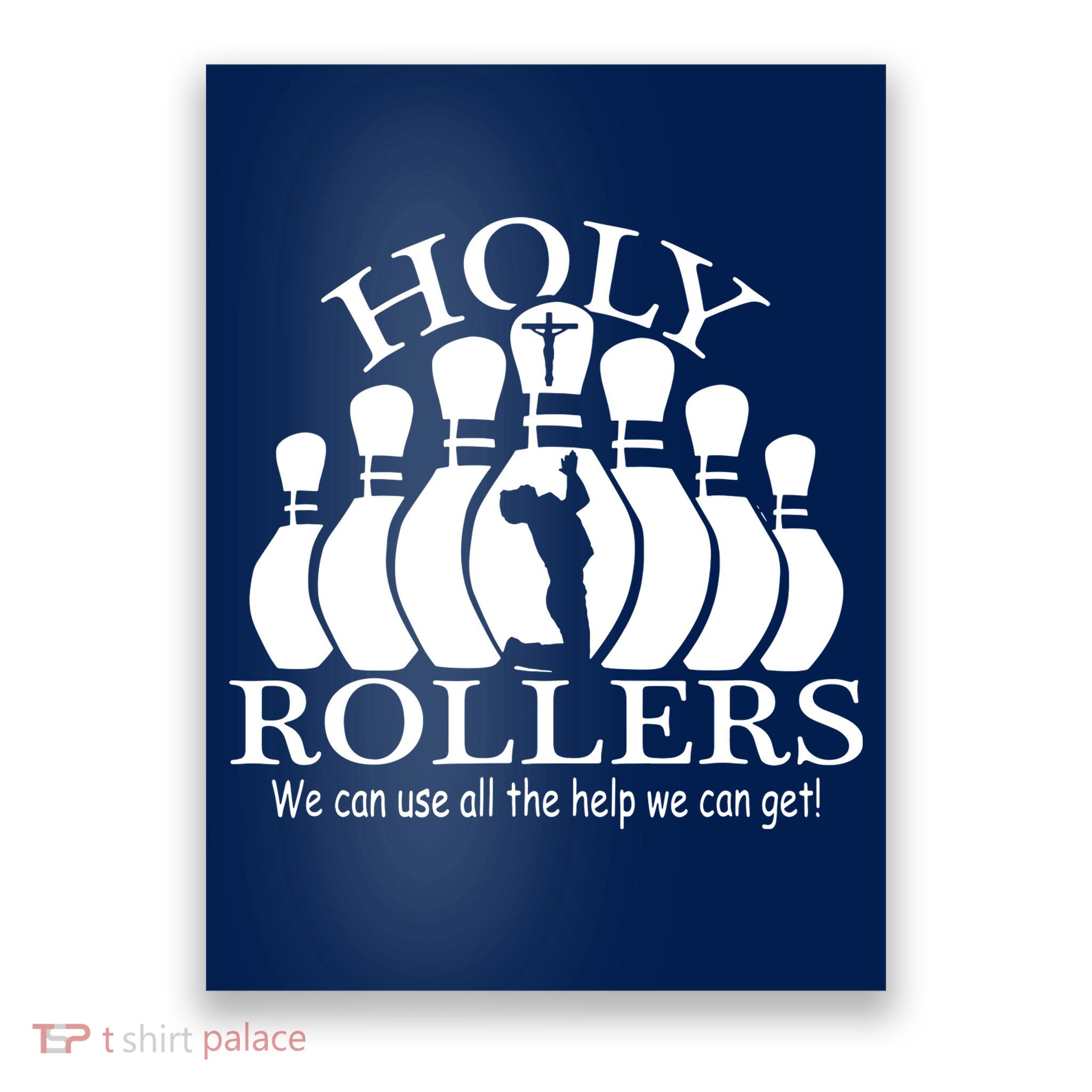 Holy Rollers Matching Bowling Team Poster