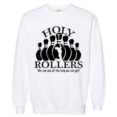 Holy Rollers Matching Bowling Team Garment-Dyed Sweatshirt