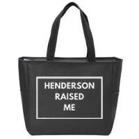 Henderson Raised Me Henderson Zip Tote Bag