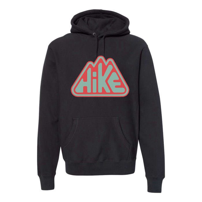 Hike! Retro Minimalist Mountain Hiking Premium Hoodie