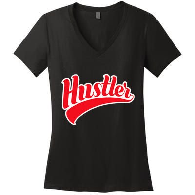 Hustler Red Money Lover Hustling Entrepreneur Hustle Women's V-Neck T-Shirt