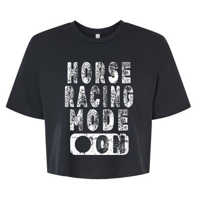 Horse Racing Mode On Equestrian Lover Bella+Canvas Jersey Crop Tee