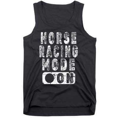 Horse Racing Mode On Equestrian Lover Tank Top