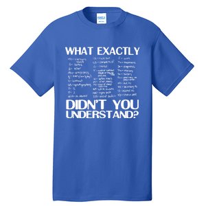 Health Rn Medicine What Exactly Didnt You Understand Gift Tall T-Shirt