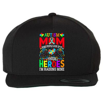 Hero Raising Mine Autism Awareness Autism Mom Gift Wool Snapback Cap