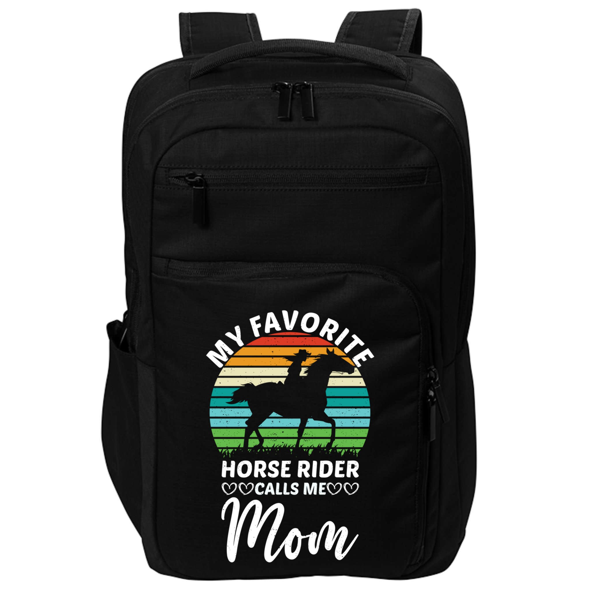 Horseback Riding Mum My Favorite Horse Rider Calls Me Mom Gift Impact Tech Backpack