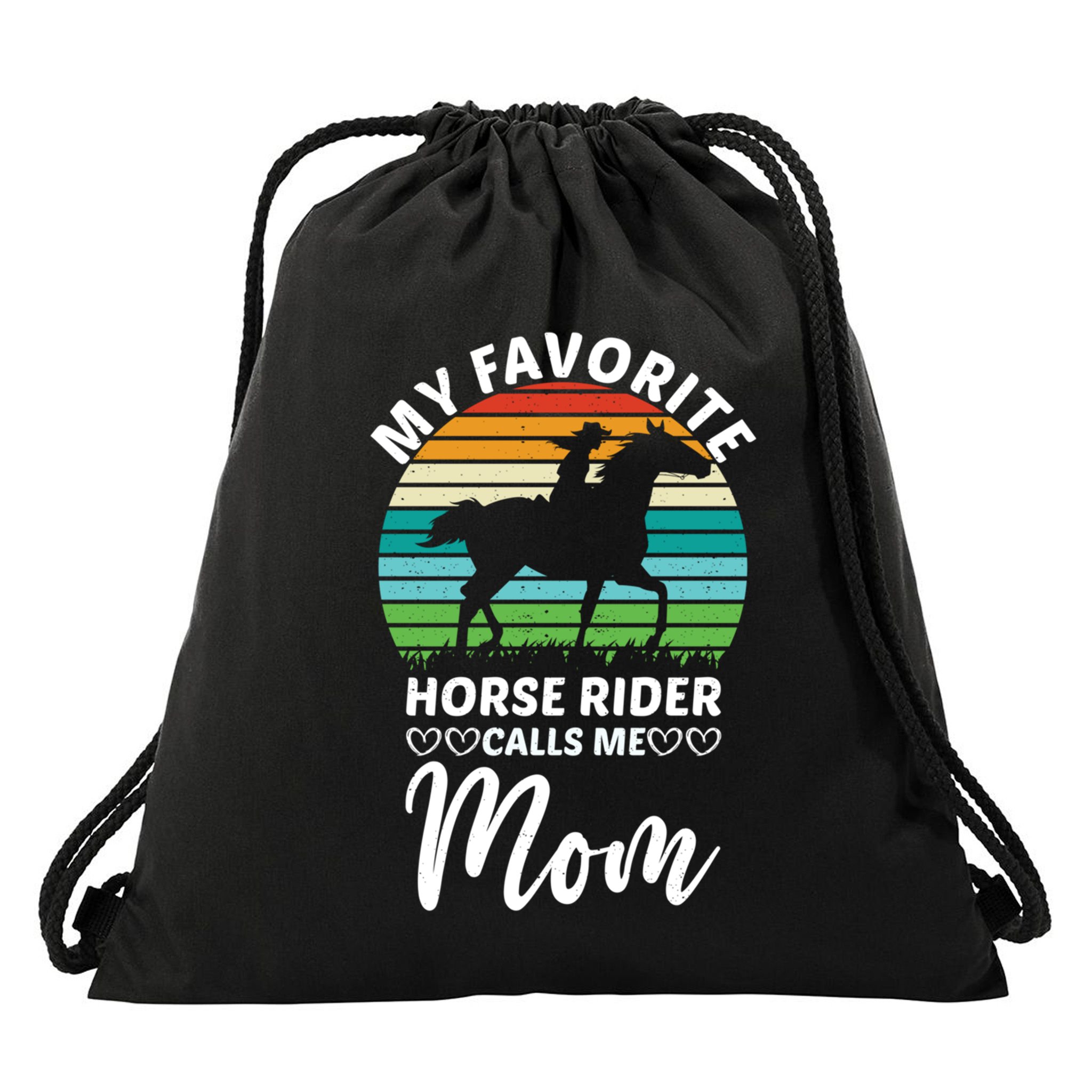 Horseback Riding Mum My Favorite Horse Rider Calls Me Mom Gift Drawstring Bag