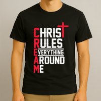 Hiphop Rap Music Cream Christ Rules Everything Around Me T-Shirt