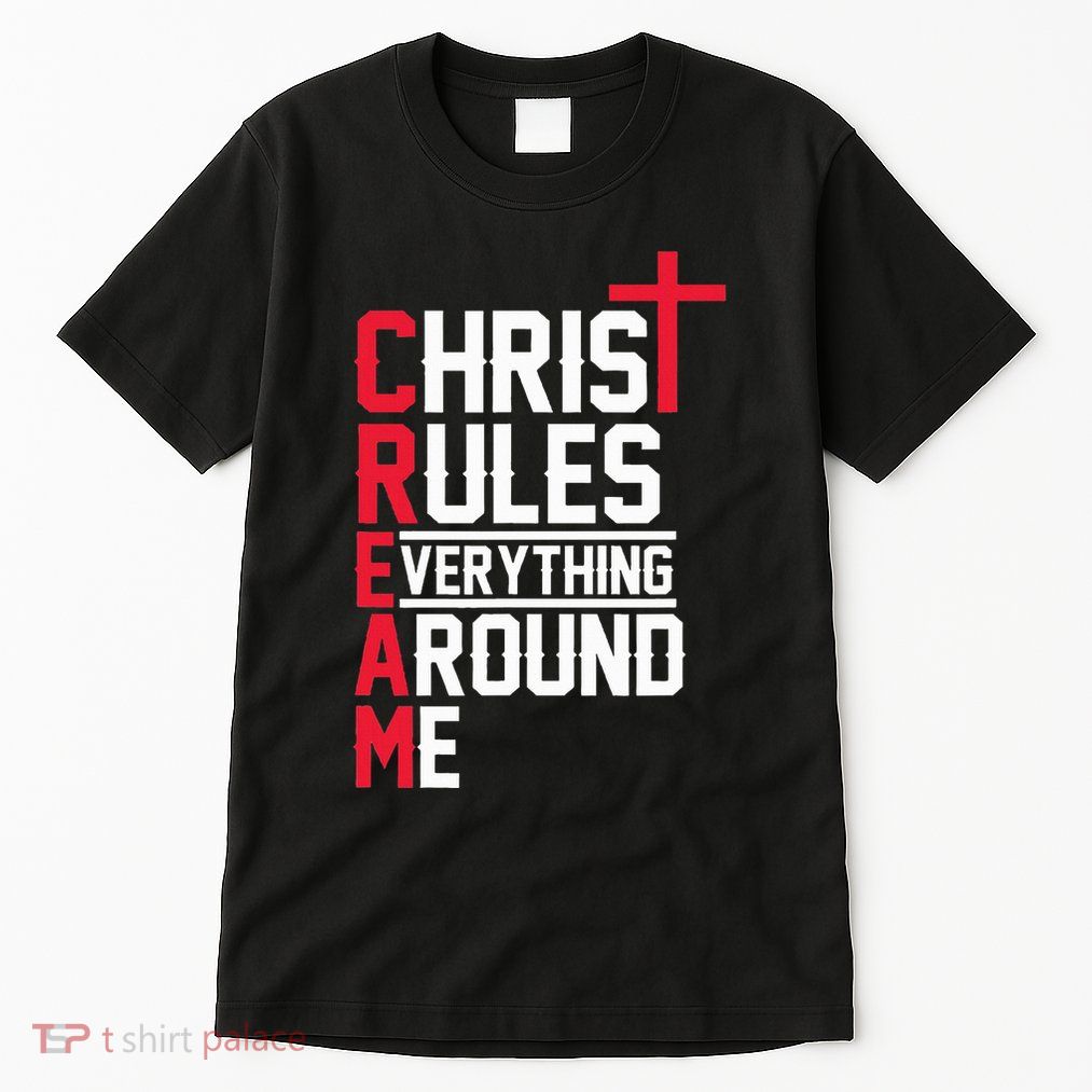 Hiphop Rap Music Cream Christ Rules Everything Around Me Tall T-Shirt