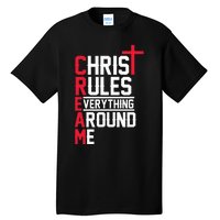 Hiphop Rap Music Cream Christ Rules Everything Around Me Tall T-Shirt