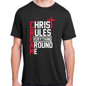 Hiphop Rap Music Cream Christ Rules Everything Around Me Adult ChromaSoft Performance T-Shirt