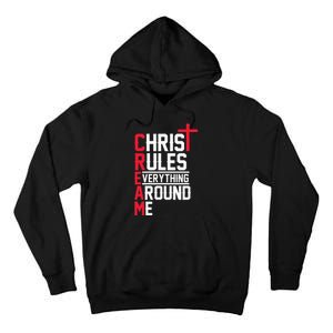 Hiphop Rap Music Cream Christ Rules Everything Around Me Tall Hoodie