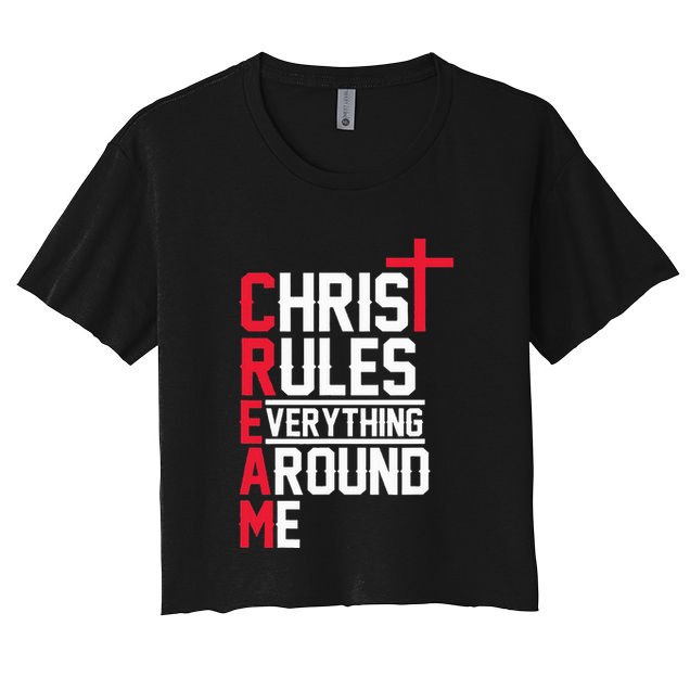 Hiphop Rap Music Cream Christ Rules Everything Around Me Crop Top