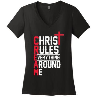 Hiphop Rap Music Cream Christ Rules Everything Around Me Women's V-Neck T-Shirt