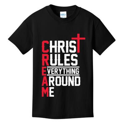 Hiphop Rap Music Cream Christ Rules Everything Around Me Kids T-Shirt
