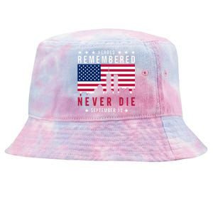 Heroes Remembered Never Die 911 American Flag Tie-Dyed Bucket Hat