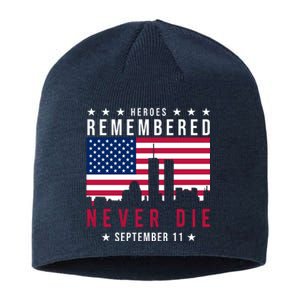 Heroes Remembered Never Die 911 American Flag Sustainable Beanie