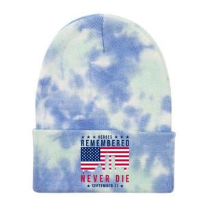 Heroes Remembered Never Die 911 American Flag Tie Dye 12in Knit Beanie