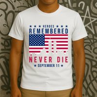 Heroes Remembered Never Die 911 American Flag T-Shirt