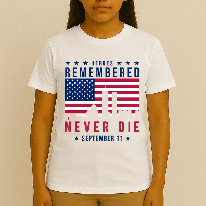 Heroes Remembered Never Die 911 American Flag T-Shirt
