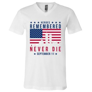 Heroes Remembered Never Die 911 American Flag V-Neck T-Shirt