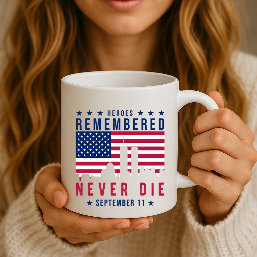 Heroes Remembered Never Die 911 American Flag Mug